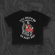 Till Death Do Us Part Out Cropped Tee
